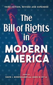 portada Bill of Rights in Modern America: Third Edition, Revised and Expanded (Revised and Expanded) (en Inglés)
