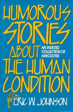 portada humorous stories about the human condition: an indexed collection of anecdotes