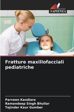 portada Fratture maxillofacciali pediatriche (en Italiano)