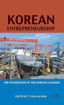 portada Korean Entrepreneurship: The Foundation of the Korean Economy (en Inglés)