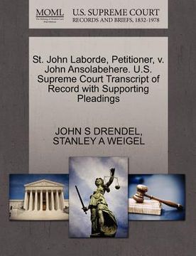 portada st. john laborde, petitioner, v. john ansolabehere. u.s. supreme court transcript of record with supporting pleadings