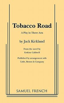 portada tobacco road: a play in three acts (en Inglés)