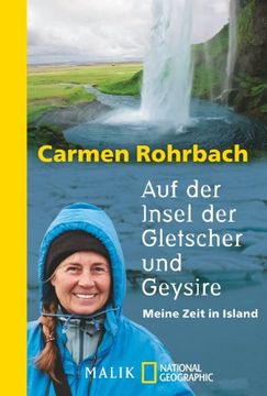 portada Auf der Insel der Gletscher und Geysire: Meine Zeit in Island (en Alemán)