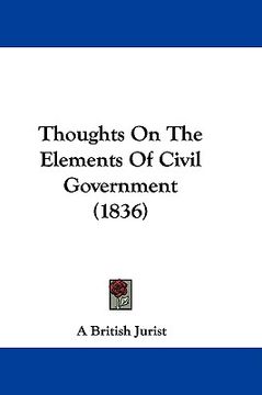 portada thoughts on the elements of civil government (1836)