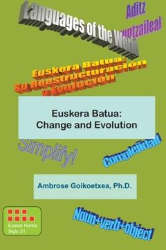 portada Euskera Batua, the Basque Language: Change and Evolution