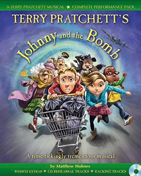 portada Terry Pratchett's Johnny and the Bomb: A Time-Tickingly Tremendous Musical (a & c Black Musicals) (in English)