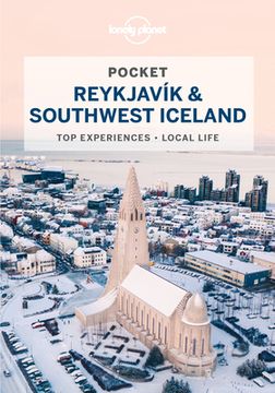 portada Pocket Reykjavik & Southwest Iceland 4 Lonely Plan (Travel Guide) (en Inglés)