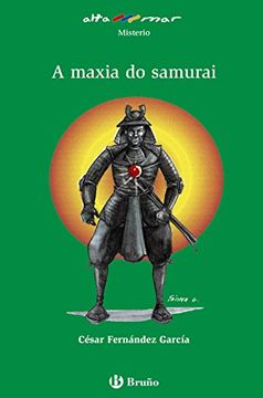 portada A Maxia do Samurai (Galego - a Partir de 10 Anos - Altamar) (en Gallego)