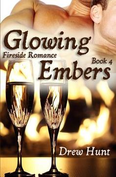 portada Fireside Romance Book 4: Glowing Embers (in English)