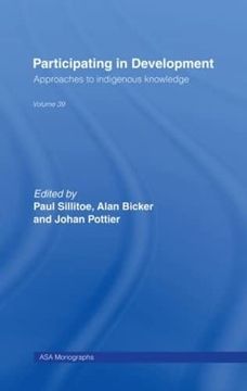 portada Participating in Development: Approaches to Indigenous Knowledge (Asa Monographs)