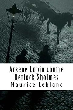 portada Arsène Lupin Contre Herlock Sholmès: Arsène Lupin, Gentleman-Cambrioleur #2 (en Francés)