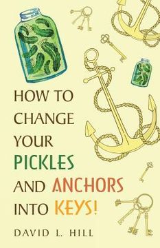 portada How to Change Your Pickles and Anchors into Keys! 