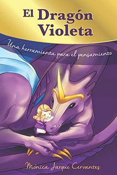 portada El Dragón Violeta: Una Herramienta Para el Pensamiento