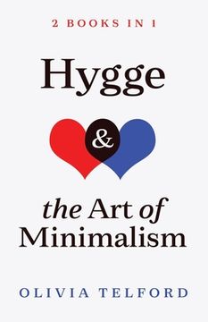 portada Hygge and The Art of Minimalism: 2 Books in 1