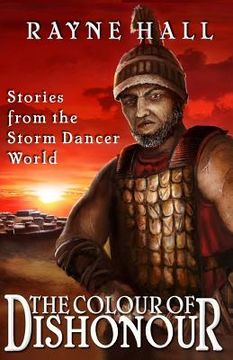 portada The Colour of Dishonour: Stories from the Storm Dancer World (in English)