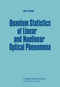 portada Quantum Statistics of Linear and Nonlinear Optical Phenomena (en Inglés)