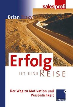 portada Erfolg Ist Eine Reise: Der Weg Zu Motivation Und Persönlichkeit (in German)