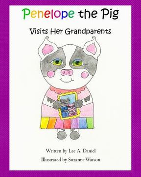 portada Penelope the Pig Visits Her Grandparents (en Inglés)