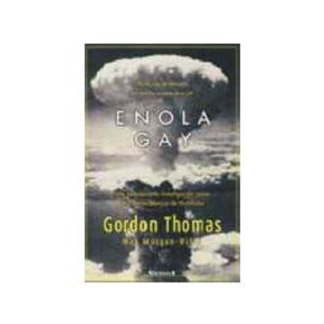 portada Enola Gay: Una Apasionante Investigacion Sobre la Bomba Atomica d e Hiroshima