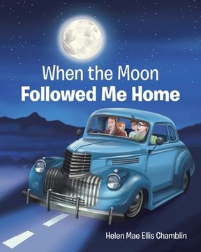 portada When the Moon Followed Me Home (en Inglés)