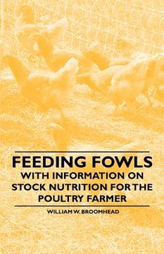 portada feeding fowls - with information on stock nutrition for the poultry farmer