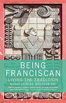 portada Being Franciscan: Living the Tradition (en Inglés)