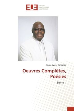 portada Oeuvres Complètes, Poésies, Tome II (en Francés)