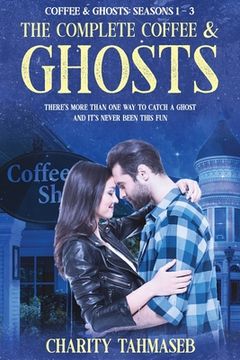 portada The Complete Coffee and Ghosts: Coffee and Ghosts Seasons 1 - 3 (in English)