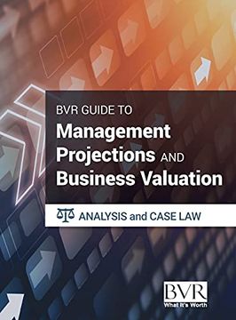 portada The bvr Guide to Management Projections and Business Valuation: Analysis and Case law (en Inglés)
