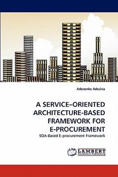 portada a service-oriented architecture-based framework for e-procurement (in English)