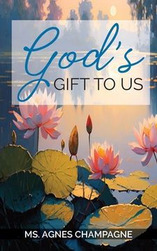 portada God's Gift to Us (en Inglés)