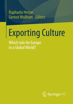 portada Exporting Culture: Which Role for Europe in a Global World?