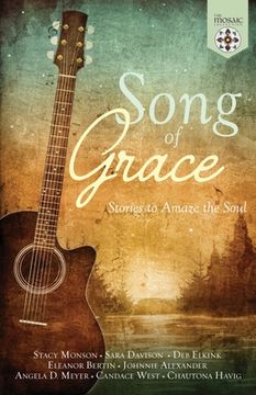 portada Song of Grace: Stories to Amaze the Soul (en Inglés)