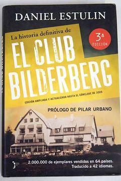 Libro La historia definitiva del Club Bilderberg, Estulin, Daniel, ISBN  50648931. Comprar en Buscalibre
