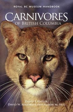 portada Carnivores of British Columbia (Royal bc Museum Handbook) 