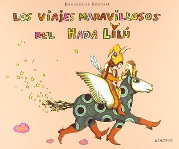 portada Los Viajes Maravillosos del Hada Lilú: Les Voyages Mervelleux de Lilou la fée (in Spanish)