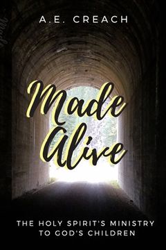 portada Made Alive: The Holy Spirits Ministry to God's Children (in English)