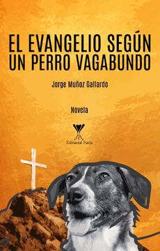 portada El Evangelio Segun un Perro Vagabundo (in Spanish)