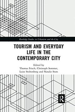 portada Tourism and Everyday Life in the Contemporary City (Routledge Studies in Urbanism and the City) (en Inglés)