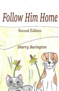 portada Follow Him Home: Second Edition (en Inglés)