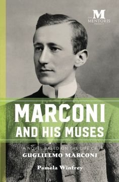 portada Marconi and His Muses: A Novel Based on the Life of Guglielmo Marconi