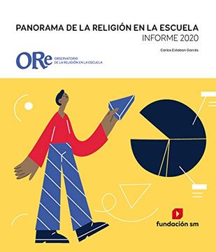 Panorama de la Religión en la Escuela: Informe 2020 (in Spanish)