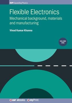 portada Flexible Electronics, Volume 1: Mechanical background, materials and manufacturing (en Inglés)