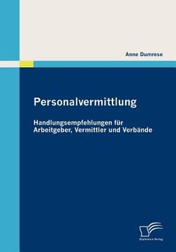 portada personalvermittlung,handlungsempfehlungen fnr arbeitgeber, vermittler und verbsnde (en Alemán)