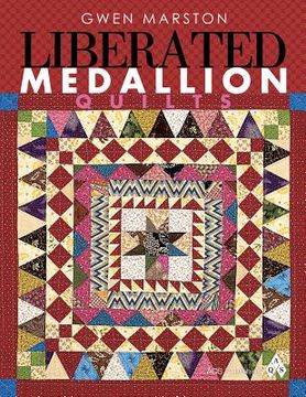 portada Liberated Medallion Quilts (en Inglés)