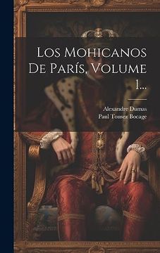 portada Los Mohicanos de París, Volume 1. (in Spanish)