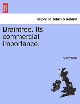 portada braintree. its commercial importance. (in English)