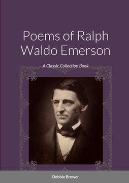 portada Poems of Ralph Waldo Emerson: A Classic Collection Book (en Inglés)