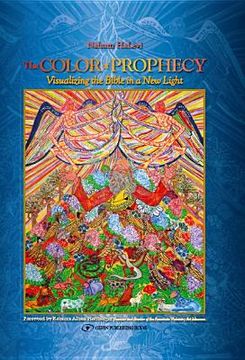portada The Color of Prophecy: Visualizing the Bible in a New Light