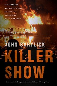 portada Killer Show: The Station Nightclub Fire, America’s Deadliest Rock Concert (in English)